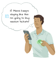 illustration of man with phone thinking "If Messi keeps slaying like this I'm going to buy season tickets!"